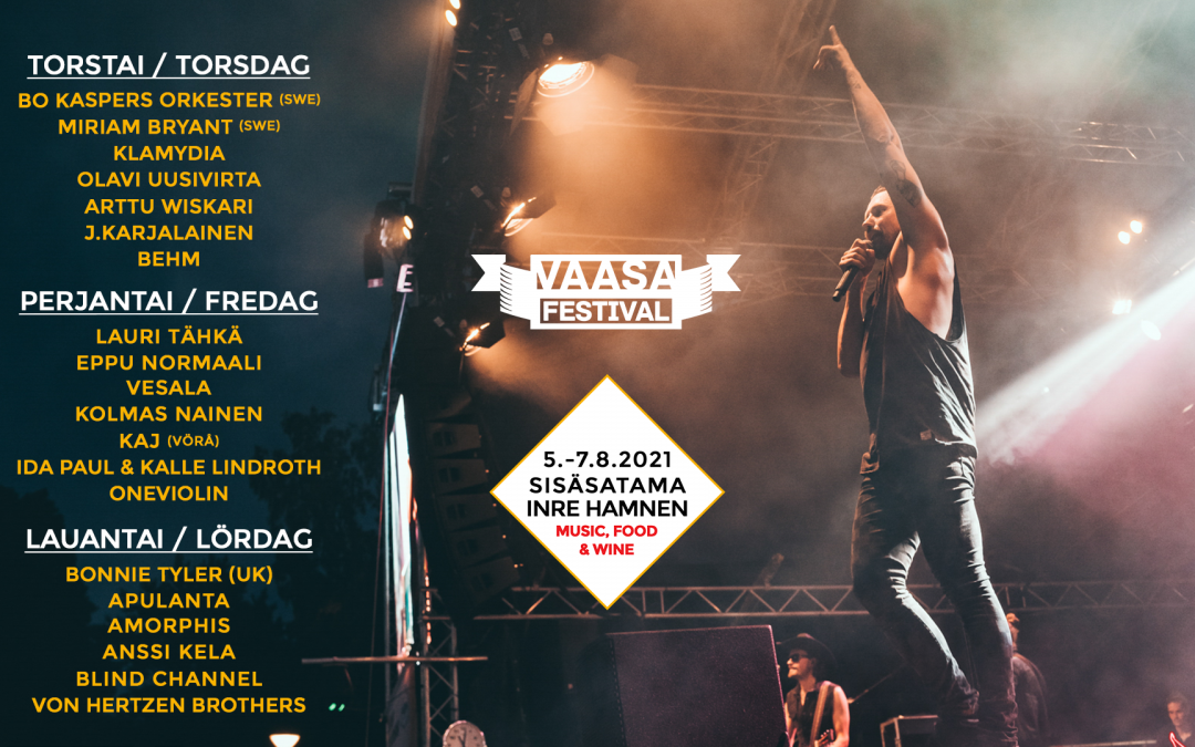 Euroviisuedustaja Blind Channel sekä Klamydia kiinnitetty tulevan kesän Vaasa Festivaliin!